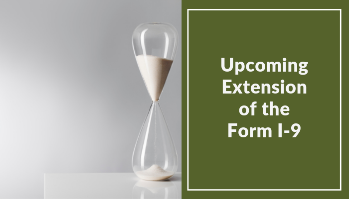 Upcoming Form I-9 Extension
