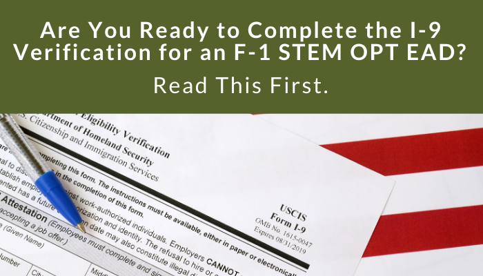 How Do I Complete the I-9 Verification for an F-1 STEM OPT EAD?